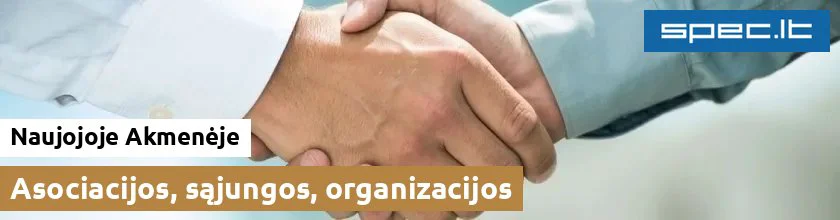 Asociacijos, sąjungos, organizacijos Naujojoje Akmenėje