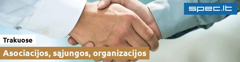 Asociacijos, sąjungos, organizacijos Trakuose | spec.lt