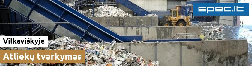 Atliekų tvarkymas Vilkaviškyje | spec.lt