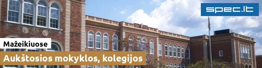 Aukštosios mokyklos, kolegijos Mažeikiuose | spec.lt
