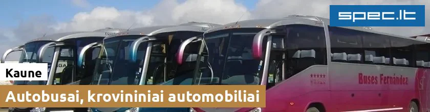 Autobusai, krovininiai automobiliai Kaune | spec.lt