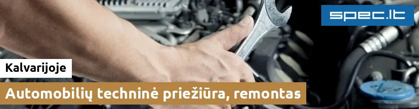 Automobilių techninė priežiūra, remontas Kalvarijoje