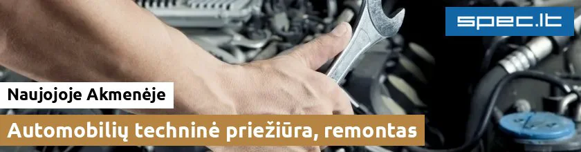 Automobilių techninė priežiūra, remontas Naujojoje Akmenėje