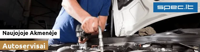 Autoservisai Naujojoje Akmenėje