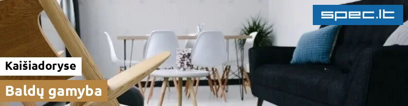 Baldų gamyba Kaišiadoryse | spec.lt