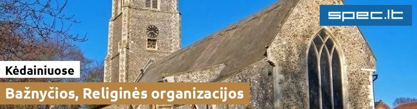 Bažnyčios, Religinės organizacijos Kėdainiuose | spec.lt