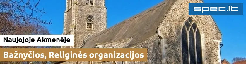 Bažnyčios, Religinės organizacijos Naujojoje Akmenėje