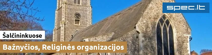 Bažnyčios, Religinės organizacijos Šalčininkuose | spec.lt