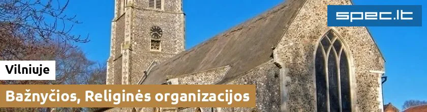 Bažnyčios, Religinės organizacijos Vilniuje | spec.lt