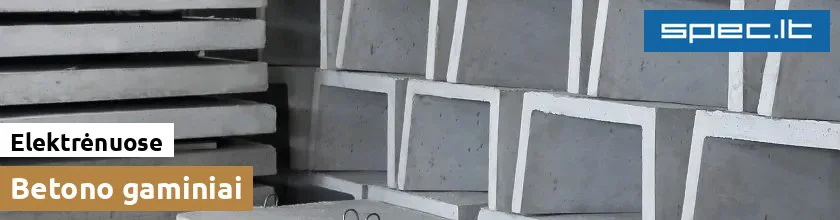 Betono gaminiai Elektrėnuose
