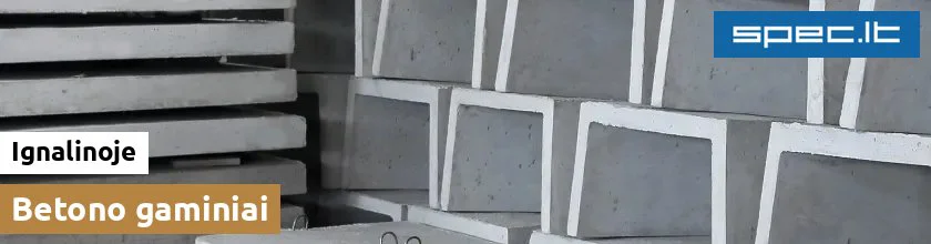Betono gaminiai Ignalinoje