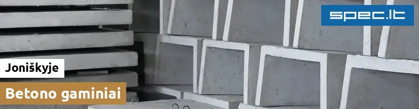 Betono gaminiai Joniškyje