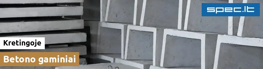 Betono gaminiai Kretingoje | spec.lt