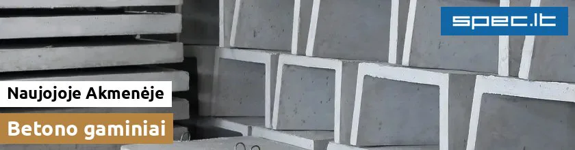 Betono gaminiai Naujojoje Akmenėje