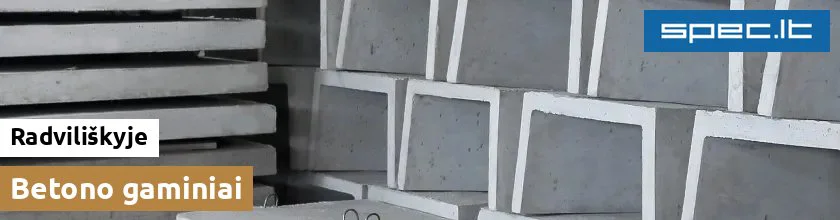 Betono gaminiai Radviliškyje