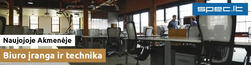 Biuro įranga ir technika Naujojoje Akmenėje