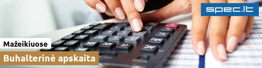 Buhalterinė apskaita Mažeikiuose | spec.lt