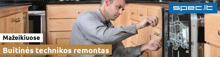 Buitinės technikos remontas Mažeikiuose | spec.lt
