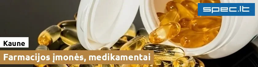 Farmacijos įmonės, medikamentai Kaune | spec.lt