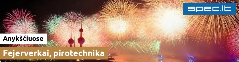 Fejerverkai, pirotechnika Anykščiuose