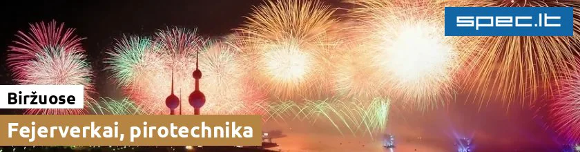 Fejerverkai, pirotechnika Biržuose