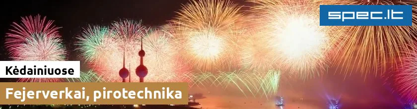 Fejerverkai, pirotechnika Kėdainiuose