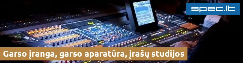 Garso įranga, garso aparatūra, įrašų studijos | spec.lt