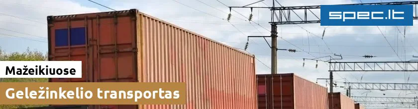 Geležinkelio transportas Mažeikiuose | spec.lt