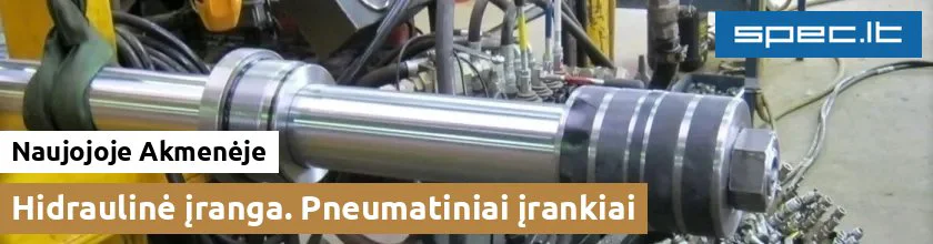 Hidraulinė įranga. Pneumatiniai įrankiai Naujojoje Akmenėje
