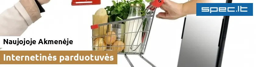 Internetinės parduotuvės Naujojoje Akmenėje