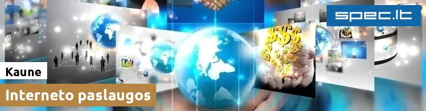 Interneto paslaugos Kaune | spec.lt