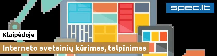 Interneto svetainių kūrimas, talpinimas Klaipėdoje | spec.lt