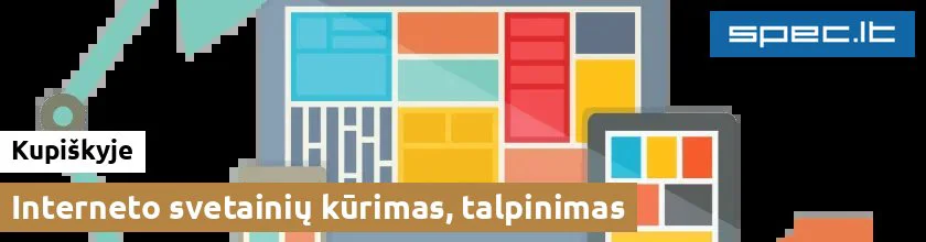 Interneto svetainių kūrimas, talpinimas Kupiškyje