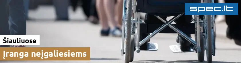 Įranga neįgaliesiems Šiauliuose | spec.lt