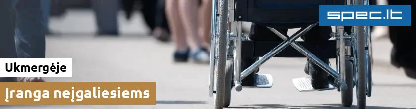Įranga neįgaliesiems Ukmergėje | spec.lt