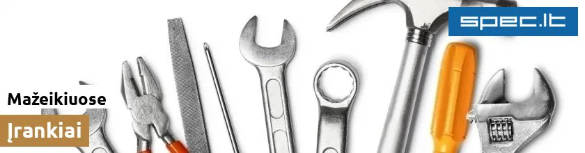Įrankiai Mažeikiuose | spec.lt