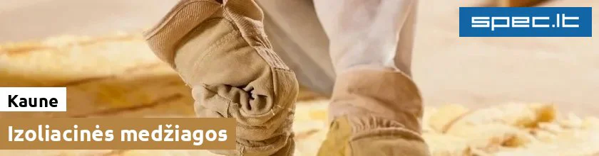 Izoliacinės medžiagos Kaune | spec.lt