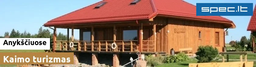 Kaimo turizmas Anykščiuose | spec.lt