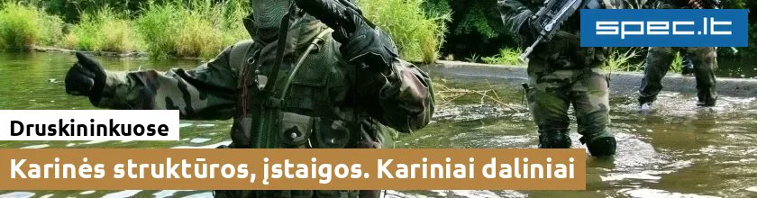 Karinės struktūros, įstaigos. Kariniai daliniai Druskininkuose