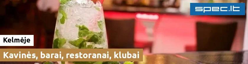 Kavinės, barai, restoranai, klubai Kelmėje | spec.lt