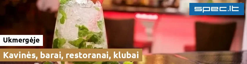 Kavinės, barai, restoranai, klubai Ukmergėje | spec.lt