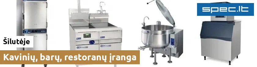 Kavinių, barų, restoranų įranga Šilutėje