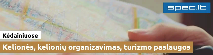 Kelionės, kelionių organizavimas, turizmo paslaugos Kėdainiuose | spec.lt
