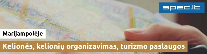 Kelionės, kelionių organizavimas, turizmo paslaugos Marijampolėje | spec.lt