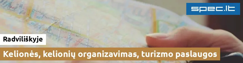 Kelionės, kelionių organizavimas, turizmo paslaugos Radviliškyje | spec.lt