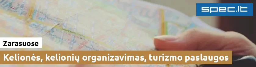 Kelionės, kelionių organizavimas, turizmo paslaugos Zarasuose | spec.lt