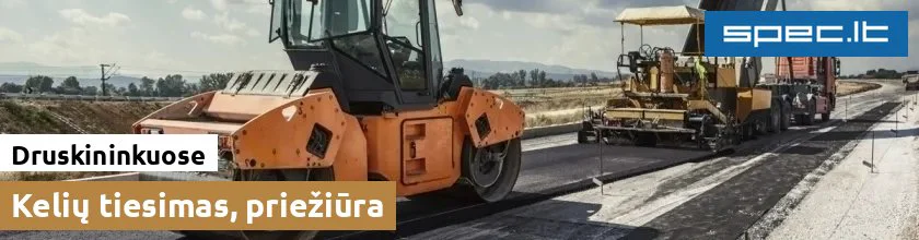 Kelių tiesimas, priežiūra Druskininkuose | spec.lt