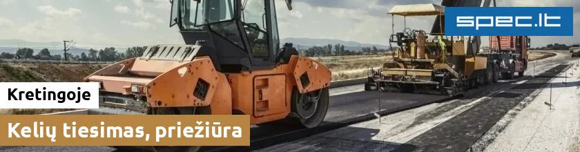 Kelių tiesimas, priežiūra Kretingoje