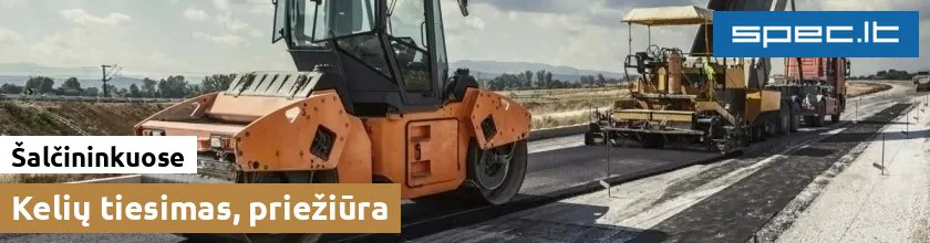 Kelių tiesimas, priežiūra Šalčininkuose