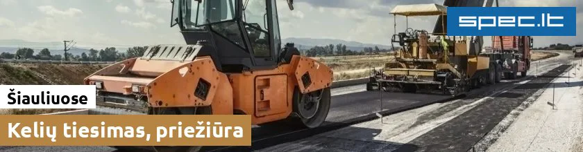 Kelių tiesimas, priežiūra Šiauliuose | spec.lt